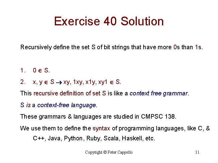 Exercise 40 Solution Recursively define the set S of bit strings that have more