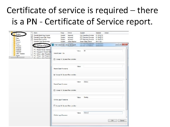 Certificate of service is required – there is a PN - Certificate of Service