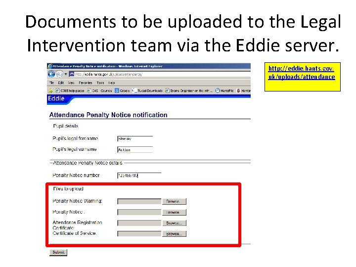 Documents to be uploaded to the Legal Intervention team via the Eddie server. http: