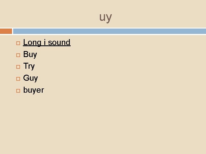 uy Long i sound Buy Try Guy buyer 