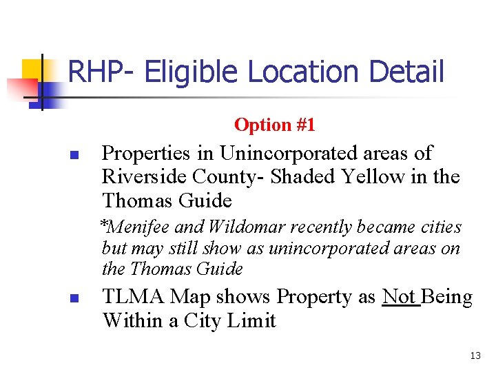 RHP- Eligible Location Detail Option #1 n Properties in Unincorporated areas of Riverside County-