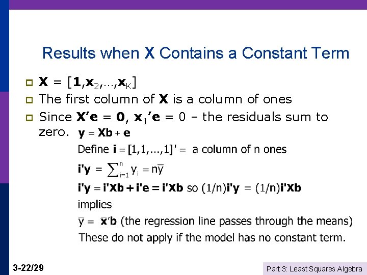 Results when X Contains a Constant Term p p p X = [1, x