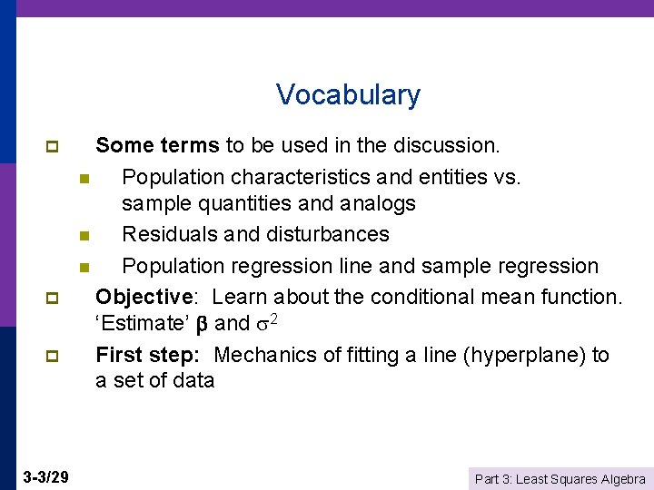 Vocabulary p p p 3 -3/29 Some terms to be used in the discussion.