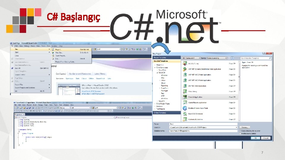 C# Başlangıç 7 C# Başlangıç 7