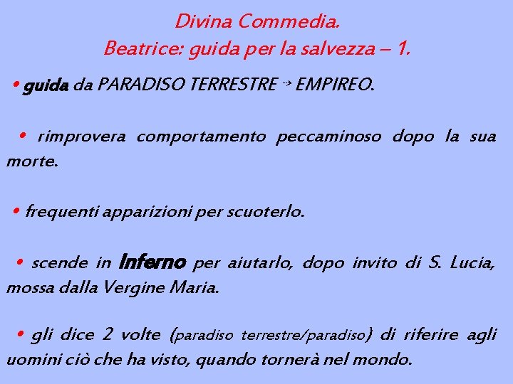 Divina Commedia. Beatrice: guida per la salvezza – 1. • guida da PARADISO TERRESTRE