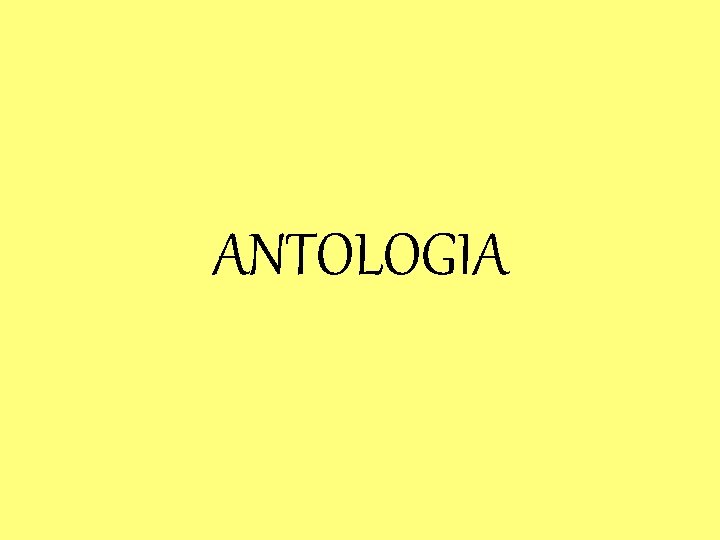 ANTOLOGIA 