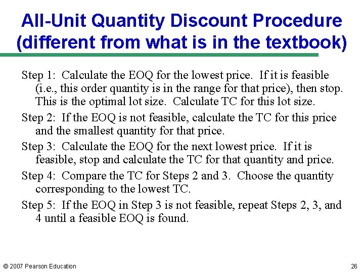 All-Unit Quantity Discount Procedure (different from what is in the textbook) Step 1: Calculate All-Unit Quantity Discount Procedure (different from what is in the textbook) Step 1: Calculate