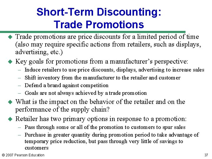 Short-Term Discounting: Trade Promotions u u Trade promotions are price discounts for a limited Short-Term Discounting: Trade Promotions u u Trade promotions are price discounts for a limited