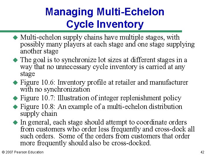 Managing Multi-Echelon Cycle Inventory u u u Multi-echelon supply chains have multiple stages, with Managing Multi-Echelon Cycle Inventory u u u Multi-echelon supply chains have multiple stages, with