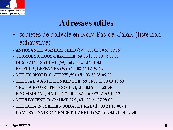 Adresses utiles • sociétés de collecte en Nord Pas-de-Calais (liste non exhaustive) - ANNOSANTE,