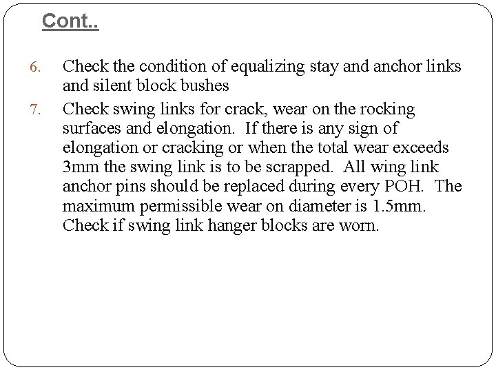 Cont. . 6. 7. Check the condition of equalizing stay and anchor links and Cont. . 6. 7. Check the condition of equalizing stay and anchor links and