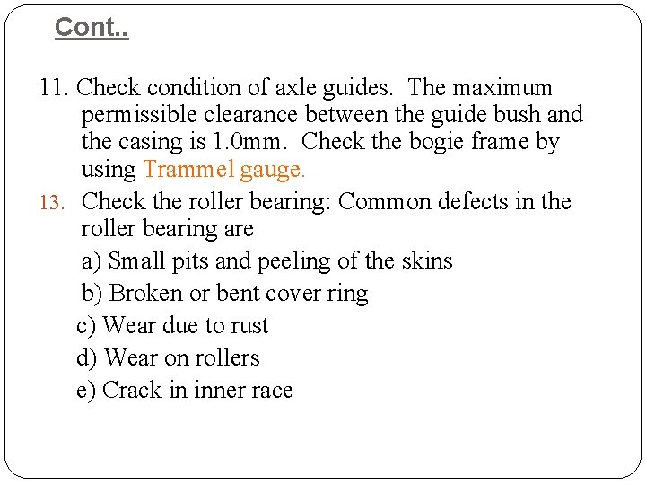 Cont. . 11. Check condition of axle guides. The maximum permissible clearance between the Cont. . 11. Check condition of axle guides. The maximum permissible clearance between the