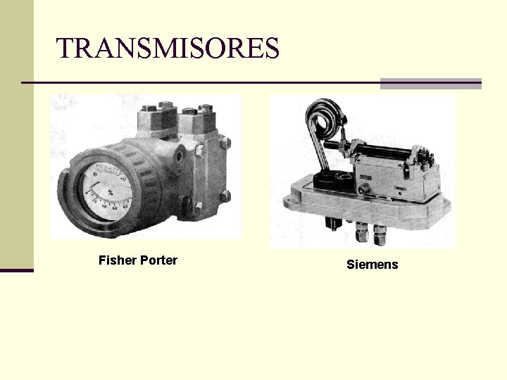 TRANSMISORES Fisher Porter Siemens 