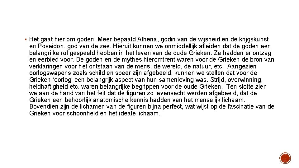 § Het gaat hier om goden. Meer bepaald Athena, godin van de wijsheid en