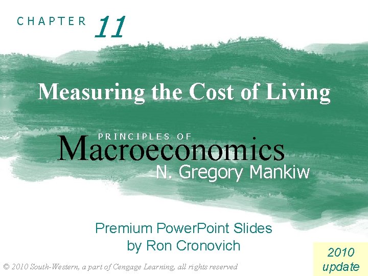 CHAPTER 11 Measuring the Cost of Living Macroeconomics PRINCIPLES OF N. Gregory Mankiw Premium