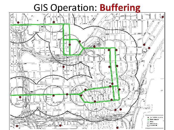 GIS Operation: Buffering GIS Operation: Buffering