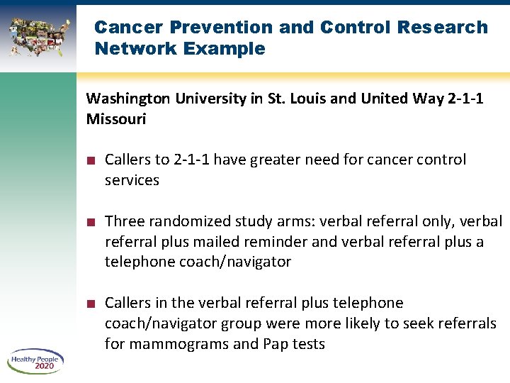 Cancer Prevention and Control Research Network Example Washington University in St. Louis and United