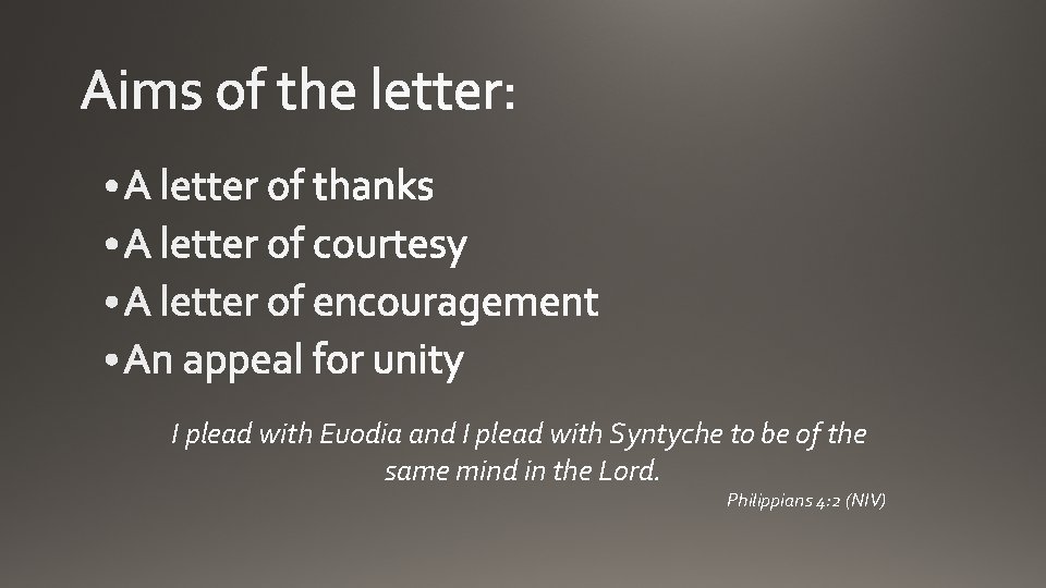 I plead with Euodia and I plead with Syntyche to be of the same