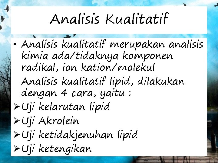 Analisis Kualitatif • Analisis kualitatif merupakan analisis kimia ada/tidaknya komponen radikal, ion kation/molekul Analisis