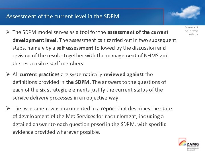 Assessment of the current level in the SDPM Ø The SDPM model serves as