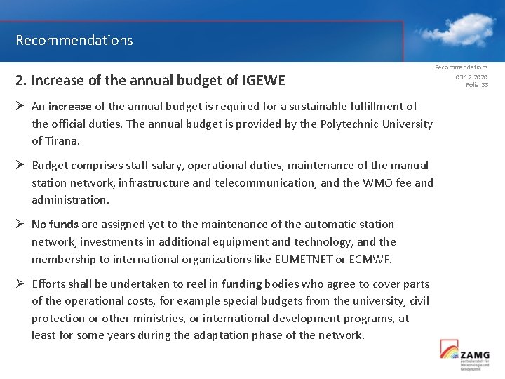 Recommendations 2. Increase of the annual budget of IGEWE Recommendations 03. 12. 2020 Folie