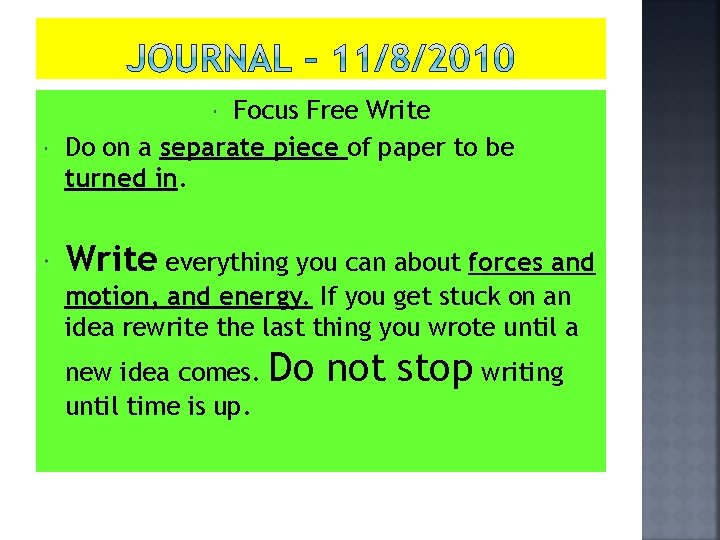  Focus Free Write Do on a separate piece of paper to be turned