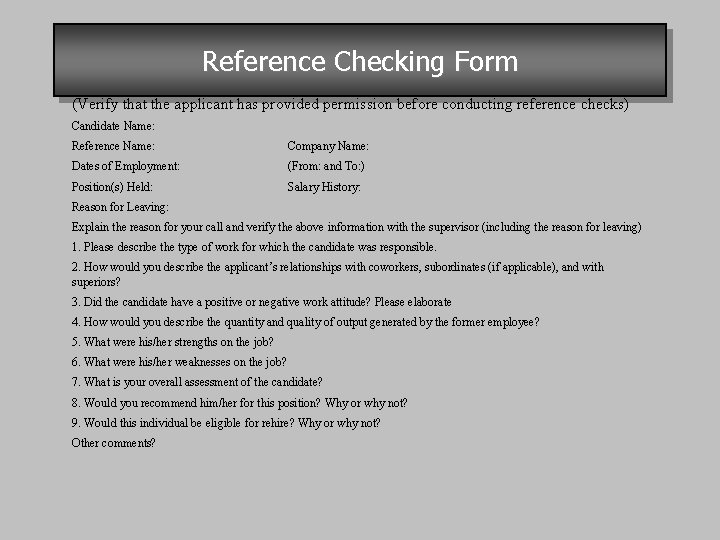 Reference Checking Form (Verify that the applicant has provided permission before conducting reference checks)