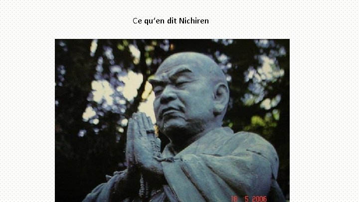 Ce qu’en dit Nichiren 