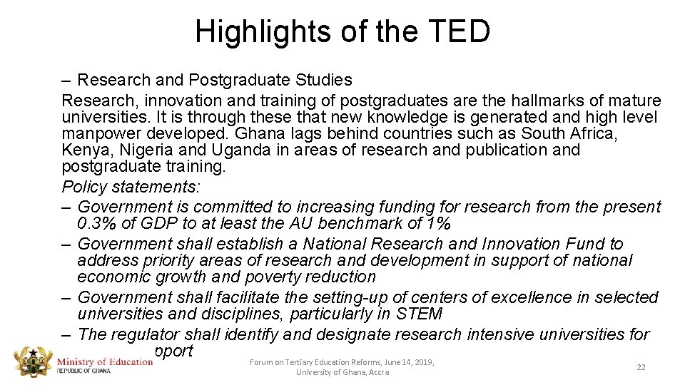 Highlights of the TED – Research and Postgraduate Studies Research, innovation and training of