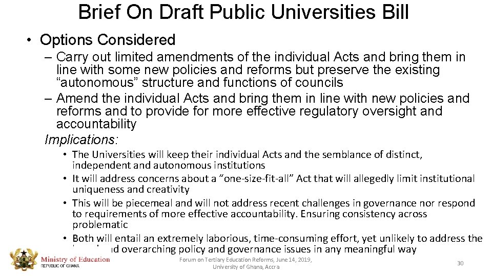 Brief On Draft Public Universities Bill • Options Considered – Carry out limited amendments