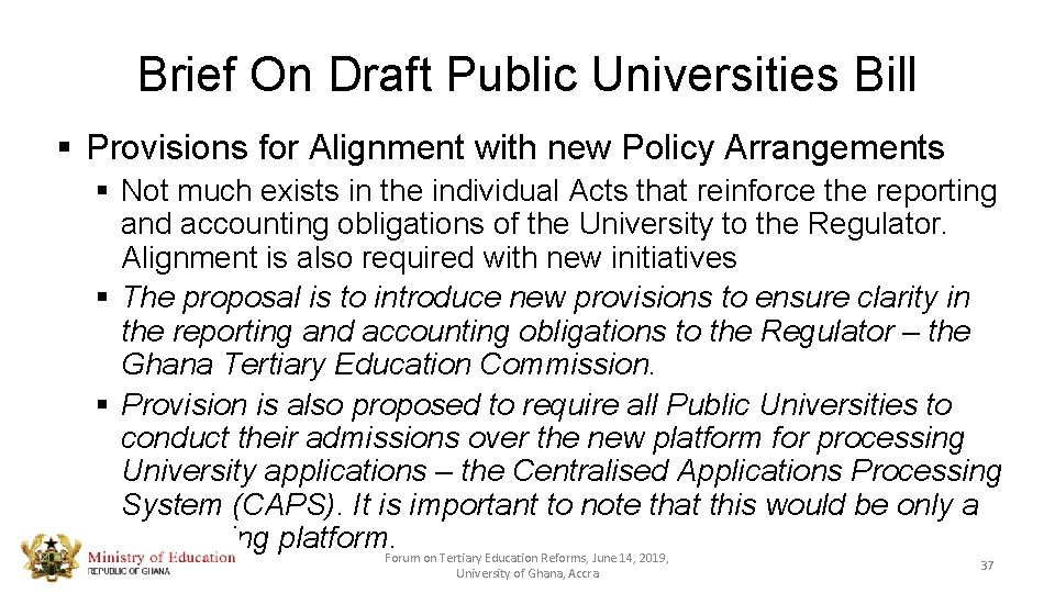 Brief On Draft Public Universities Bill § Provisions for Alignment with new Policy Arrangements