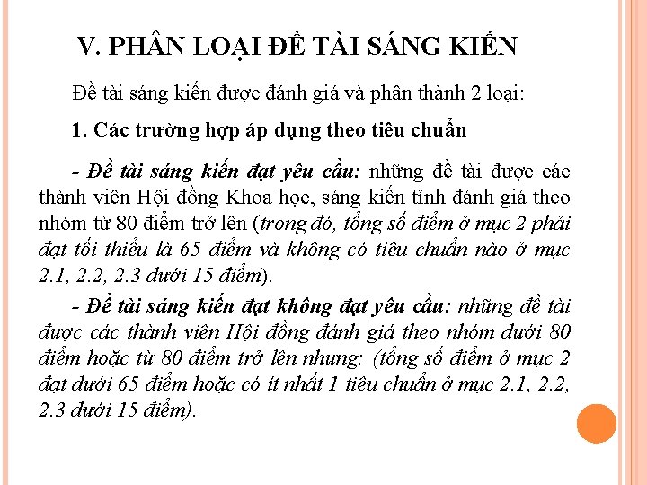 V. PH N LOẠI ĐỀ TÀI SÁNG KIẾN Đề tài sáng kiến được đánh