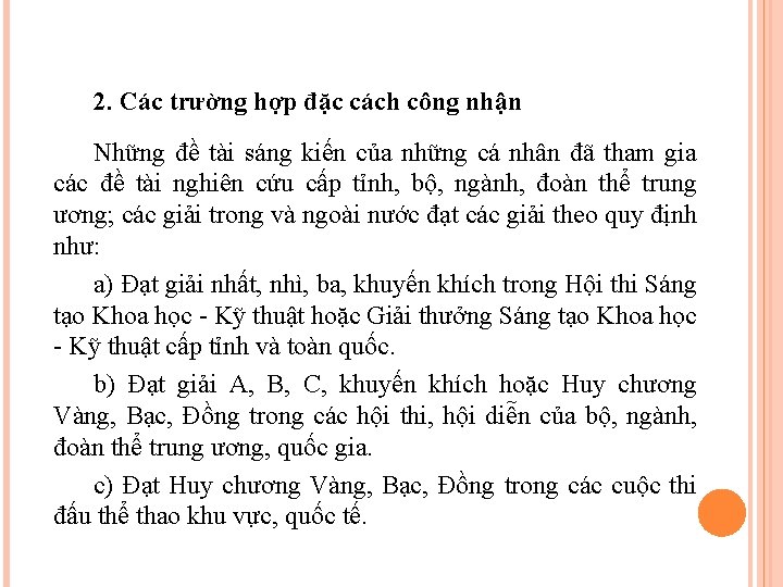 2. Các trường hợp đặc cách công nhận Những đề tài sáng kiến của