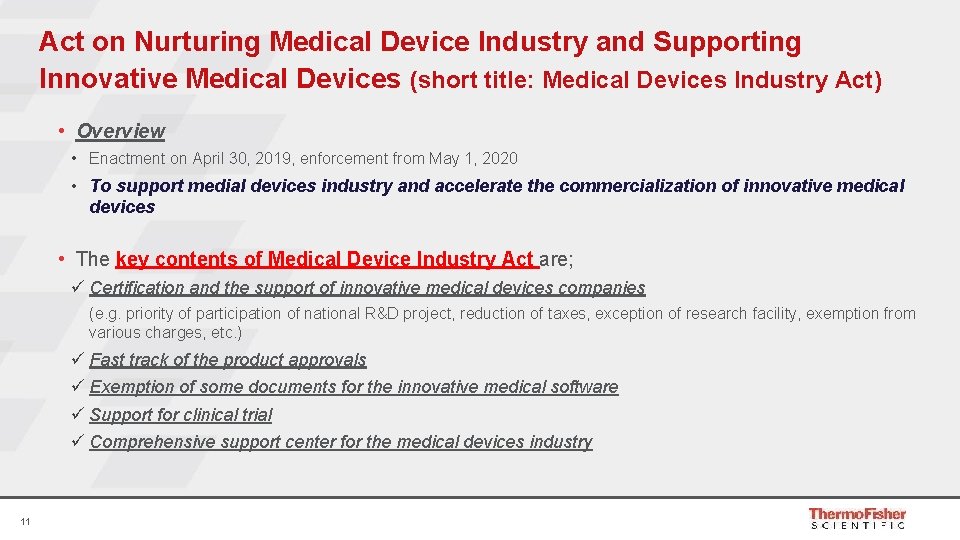 Act on Nurturing Medical Device Industry and Supporting Innovative Medical Devices (short title: Medical