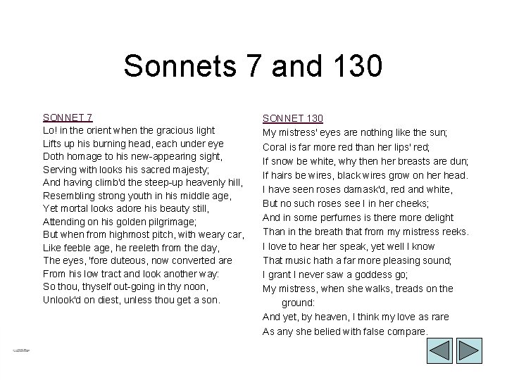 Sonnets 7 and 130 SONNET 7 Lo! in the orient when the gracious light