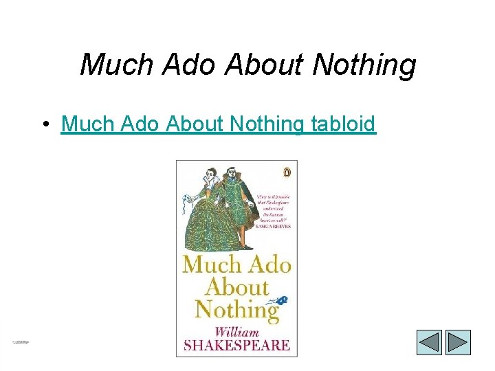 Much Ado About Nothing • Much Ado About Nothing tabloid 