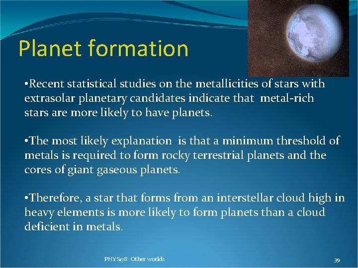 Planet formation • Recent statistical studies on the metallicities of stars with extrasolar planetary Planet formation • Recent statistical studies on the metallicities of stars with extrasolar planetary