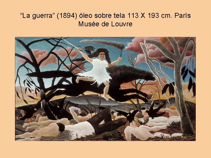 “La guerra” (1894) óleo sobre tela 113 X 193 cm. París Musée de Louvre