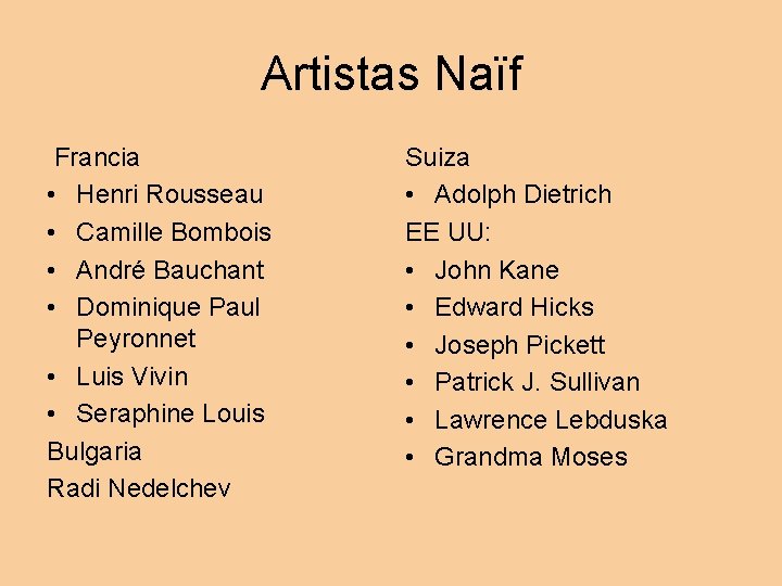 Artistas Naïf Francia • Henri Rousseau • Camille Bombois • André Bauchant • Dominique