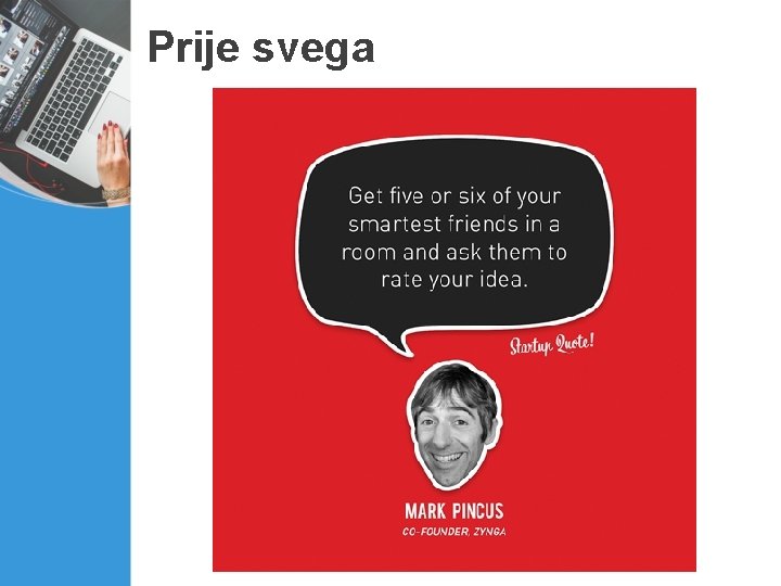 Prije svega 