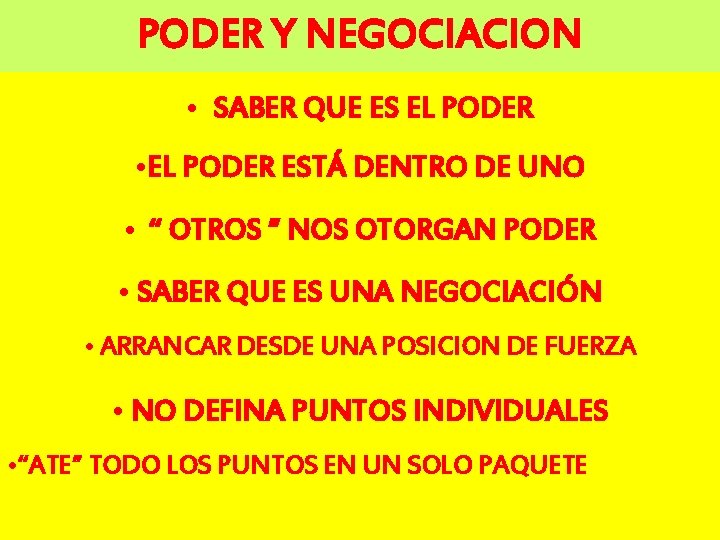 PODER Y NEGOCIACION • SABER QUE ES EL PODER • EL PODER ESTÁ DENTRO