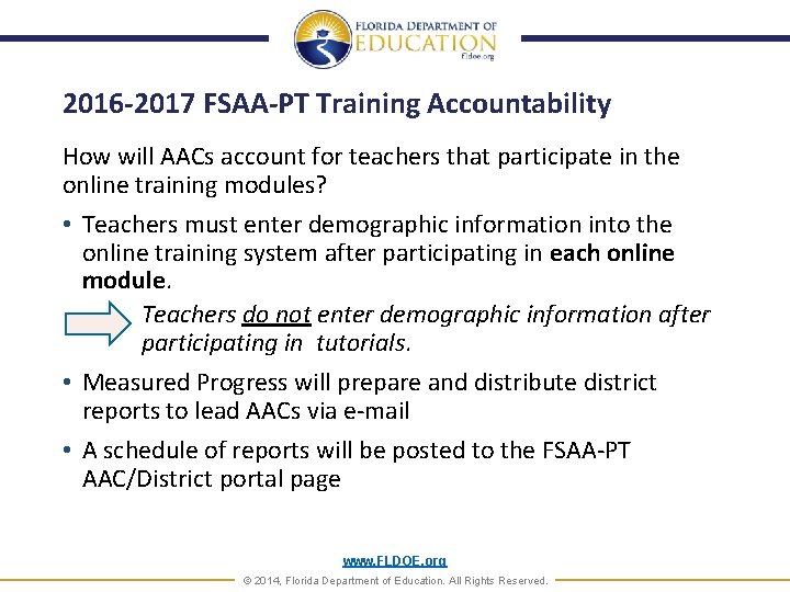 2016 -2017 FSAA-PT Training Accountability How will AACs account for teachers that participate in