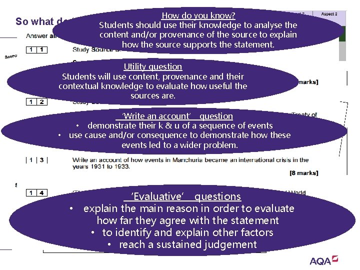 How do you know? So what do the questions look like? Students should use