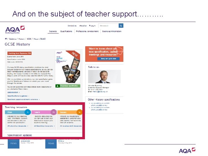 And on the subject of teacher support………. . Slide 30 Copyright © AQA and