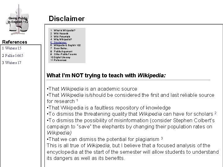 Disclaimer References 1 Waters 15 2 Fallis 1665 3 Waters 17 1 What is Disclaimer References 1 Waters 15 2 Fallis 1665 3 Waters 17 1 What is