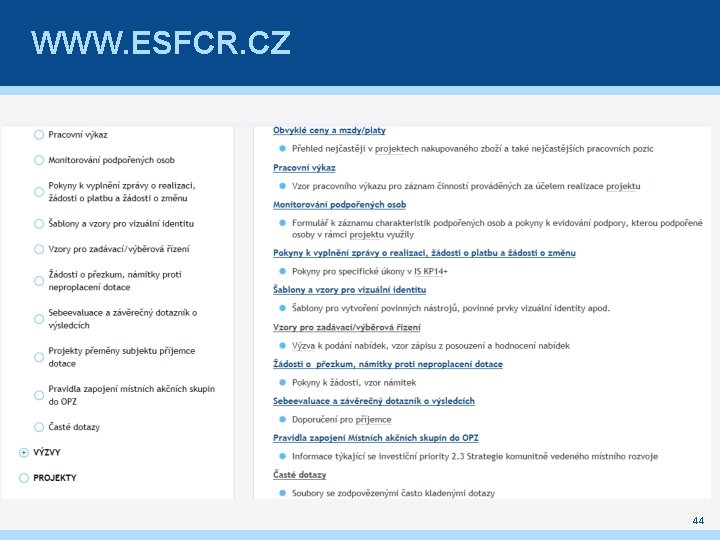 WWW. ESFCR. CZ 44 