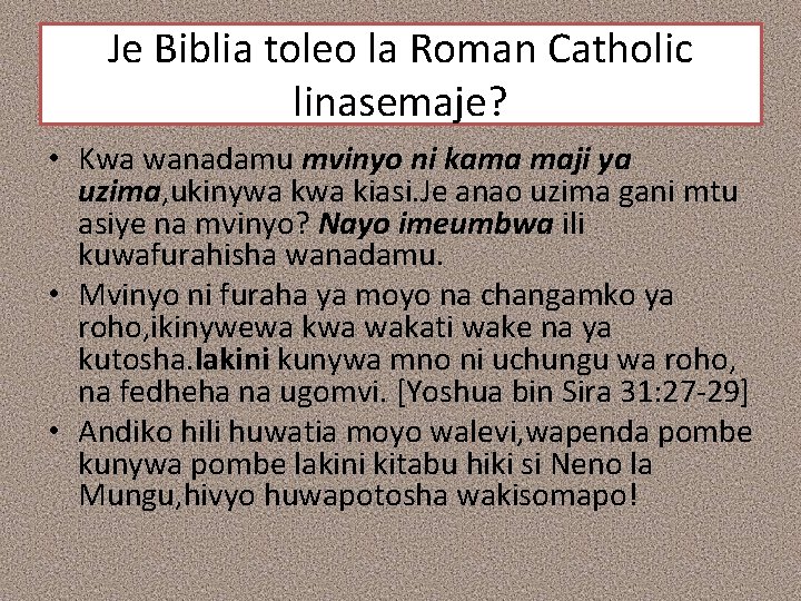 Je Biblia toleo la Roman Catholic linasemaje? • Kwa wanadamu mvinyo ni kama maji