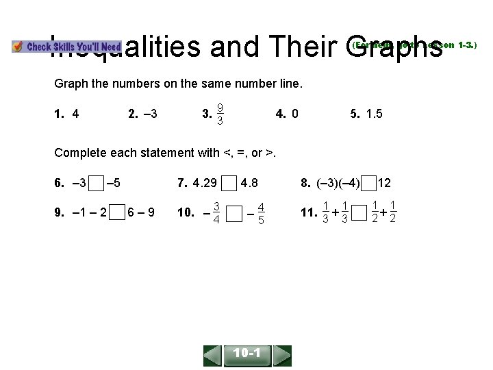ALGEBRA 1 LESSON 10 -1 Inequalities and Their Graphs (For help, go to Lesson