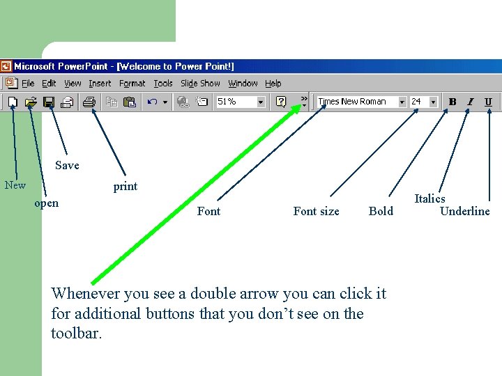 Save New print open Font size Bold Whenever you see a double arrow you Save New print open Font size Bold Whenever you see a double arrow you