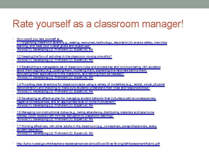 Rate yourself as a classroom manager! • • • • • • • How